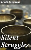 Silent Struggles (eBook, ePUB)