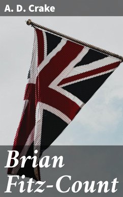 Brian Fitz-Count (eBook, ePUB) - Crake, A. D.