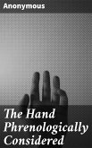 The Hand Phrenologically Considered (eBook, ePUB)