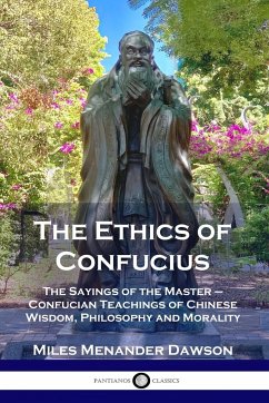 The Ethics of Confucius - Dawson, Miles Menander