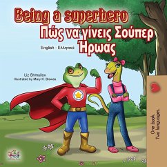 Being a Superhero (English Greek Bilingual Book) - Shmuilov, Liz; Books, Kidkiddos