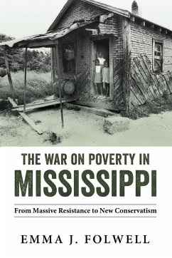 War on Poverty in Mississippi - Folwell, Emma J