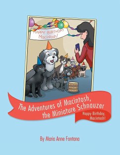 The Adventures of Macintosh, the Miniature Schnauzer - Fontana, Maria Anne