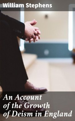 Cover An Account of the Growth of Deism in England (eBook, ePUB)