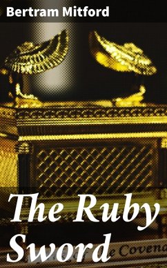 The Ruby Sword (eBook, ePUB) - Mitford, Bertram