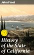 History of the State of California... - Bild 1
