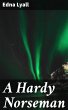 A Hardy Norseman (eBook, ePUB) - Bild 1