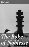 The Boke of Noblesse (eBook, ePUB)