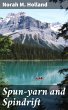 Spun-yarn and Spindrift (eBook, ePUB) - Bild 1