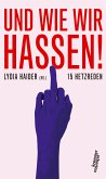 Und wie wir hassen! (eBook, ePUB)