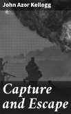 Capture and Escape (eBook, ePUB)