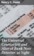 The Universal Counterfeit and Altered... - Bild 1