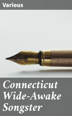 Cover Connecticut Wide-Awake Songster (eBook, ePUB)