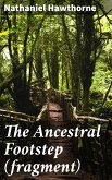 The Ancestral Footstep (fragment) (eBook, ePUB)