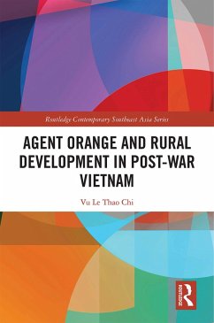 Agent Orange and Rural Development in Post-war Vietnam (eBook, ePUB) - Thao Chi, Vu Le