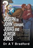 Joseph in John, Judas and Jewish Jokes