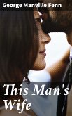 This Man's Wife (eBook, ePUB)