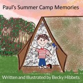 Paul's Summer Camp Memories (eBook, ePUB) Paul's Summer Camp Memories (eBook, ePUB)