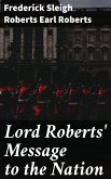 Lord Roberts' Message to the Nation (eBook, ePUB)