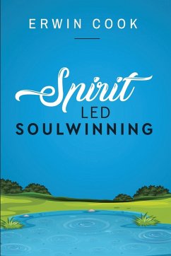 Spirit Led Soulwinning - Cook, Erwin A