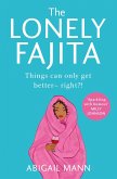 The Lonely Fajita (eBook, ePUB)