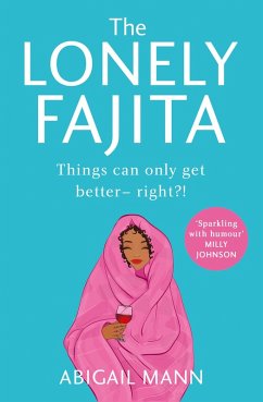 The Lonely Fajita (eBook, ePUB) - Mann, Abigail