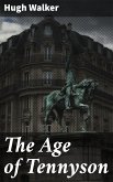 The Age of Tennyson (eBook, ePUB)