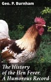 The History of the Hen Fever. A Humorous Record (eBook, ePUB)
