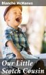 Our Little Scotch Cousin (eBook, ePUB) - Bild 1
