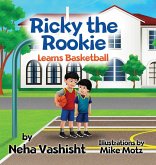 Ricky the Rookie Learns Basketball