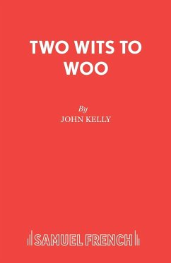 Two Wits To Woo - Kelly, John