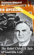 The Rebel Chief: A Tale of Guerilla... - Bild 1