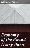 Economy of the Round Dairy Barn (eBook, ePUB)