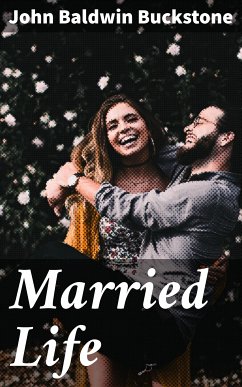 Married Life (eBook, ePUB) - Buckstone, John Baldwin