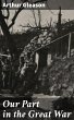 Our Part in the Great War (eBook, ePUB) - Bild 1