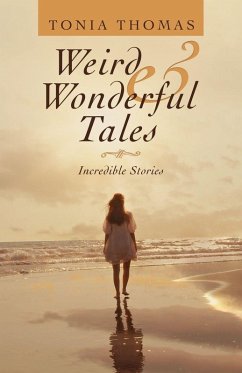 Weird & Wonderful Tales - Thomas, Tonia Weird & Wonderful Tales - Thomas, Tonia