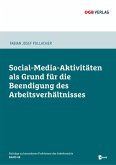 Social-Media-Aktivitäten als Grund für die Beendigung des Arbeitsverhältnisses