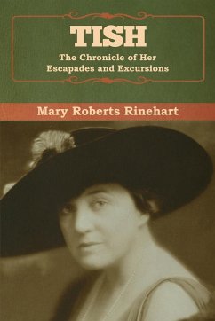 Tish - Rinehart, Mary Roberts