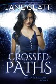Crossed Paths (Sentinel Security, #3) (eBook, ePUB)