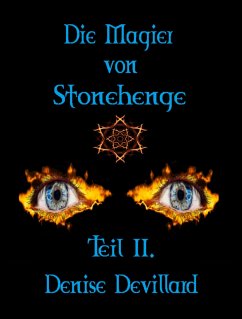 Die Magier von Stonehenge Teil II. (eBook, ePUB) - Devillard, Denise