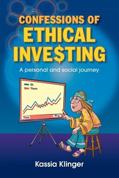 Confessions of Ethical Investing - Klinger, Kassia