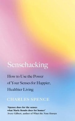 Sensehacking - Spence, Charles