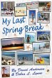 My Last Spring Break - Bild 1