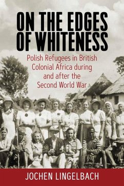 On the Edges of Whiteness (eBook, ePUB) - Lingelbach, Jochen