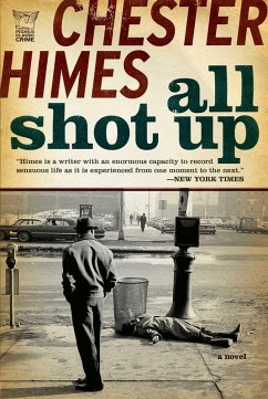 All Shot Up (eBook, ePUB) - Himes, Chester