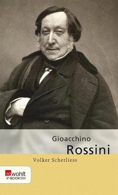 Gioacchino Rossini (eBook, ePUB) - Scherliess, Volker