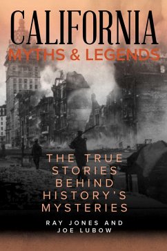 California Myths and Legends (eBook, ePUB) - Jones, Ray