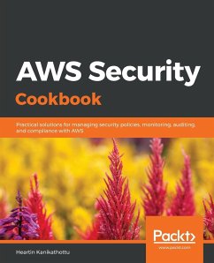 AWS Security Cookbook - Kanikathottu, Heartin