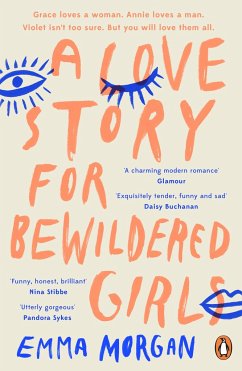 A Love Story for Bewildered Girls - Morgan, Emma