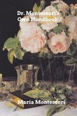 Dr. Montessori's Own Handbook Dr. Montessori's Own Handbook